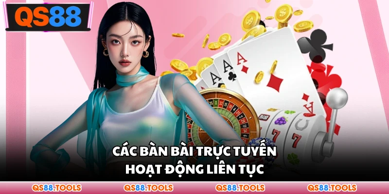 Game Bài 3D - Không Gian Chia Bài Siêu Đỉnh Cao Cho Bạn 2 Các bàn bài trực tuyến hoạt động liên tục